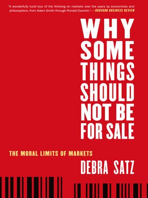 cover image of Why Some Things Should Not Be for Sale